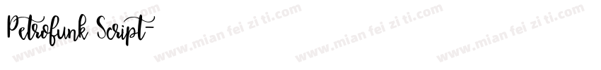 Petrofunk Script字体转换